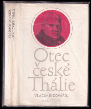 Vladimír Kovářík: Otec české Thálie