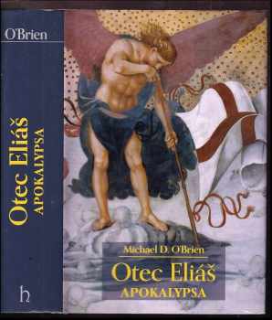 Michael O'Brien: Otec Eliáš