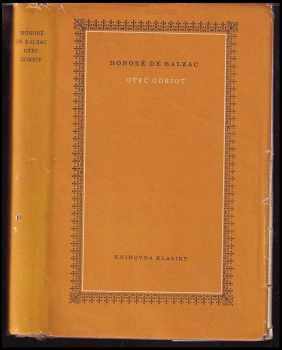 Otec Goriot - Honoré de Balzac (1953, Státní nakladatelství krásné literatury, hudby a umění) - ID: 70515