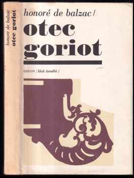 Otec Goriot - Honoré de Balzac (1970, Odeon) - ID: 791233