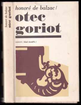 Otec Goriot - Honoré de Balzac (1970, Odeon) - ID: 661546
