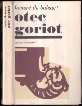 Otec Goriot - Honoré de Balzac (1970, Odeon) - ID: 759832