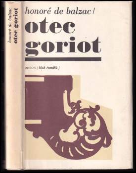 Otec Goriot - Honoré de Balzac (1970, Odeon) - ID: 787820