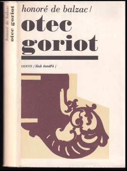 Otec Goriot - Honoré de Balzac (1970, Odeon) - ID: 816474