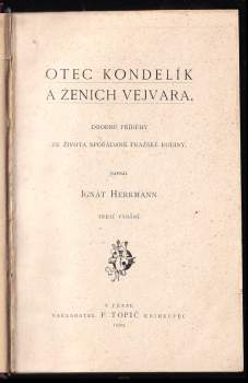 Ignát Herrmann: Otec Kondelík a ženich Vejvara