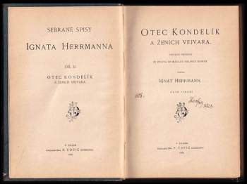 Ignát Herrmann: Otec Kondelík a ženich Vejvara