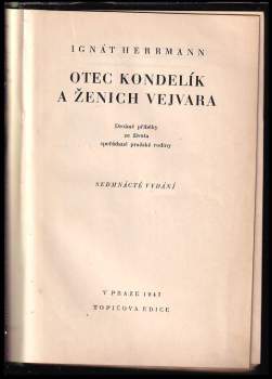 Ignát Herrmann: Otec Kondelík a ženich Vejvara