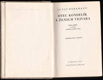 Ignát Herrmann: Otec Kondelík a ženich Vejvara