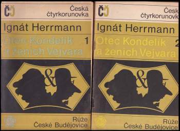 Ignát Herrmann: Otec Kondelík a ženich Vejvara