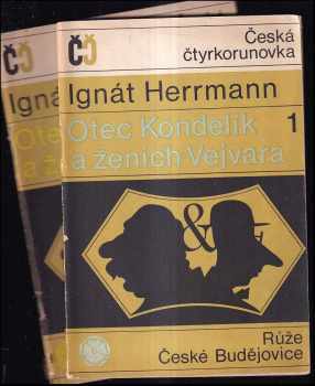 Ignát Herrmann: Otec Kondelík a ženich Vejvara