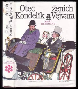 Otec Kondelík a ženich Vejvara