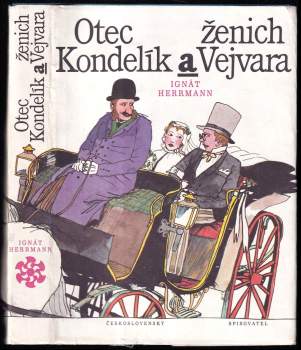 Otec Kondelík a ženich Vejvara
