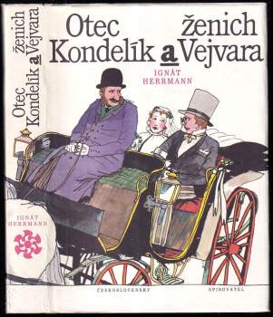 Otec Kondelík a ženich Vejvara