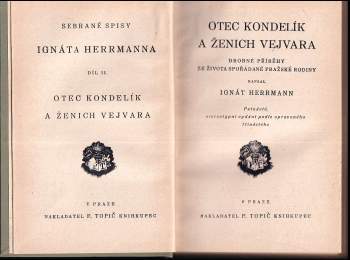 Ignát Herrmann: Otec Kondelík a ženich Vejvara