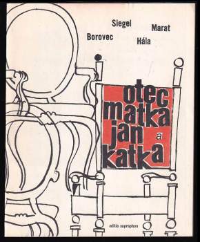 Otec, matka, Jan a Katka