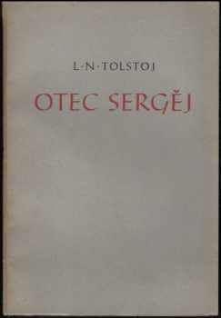 Lev Nikolajevič Tolstoj: Otec Sergěj