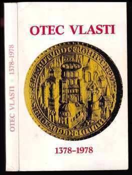 Otec vlasti - 1316 - 1378 - [sborník] (1980, Křesťanská akademie) - ID: 305549