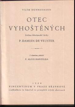 Wilhelm Hünermann: Otec vyhoštěných, hrdina křesťanské lásky P. Damián de Veuster