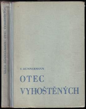 Otec vyhoštěných, hrdina křesťanské lásky P. Damián de Veuster