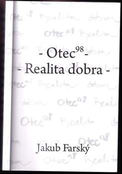 Otec98 ; Realita dobra