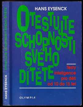 H. J Eysenck: Otestujte schopnosti svého dítěte
