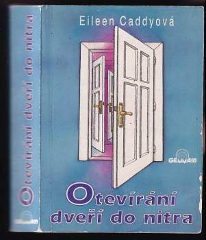 Eileen Caddy: Otevírání dveří do nitra