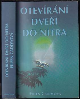 Eileen Caddy: Otevírání dveří do nitra