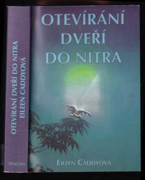 Eileen Caddy: Otevírání dveří do nitra