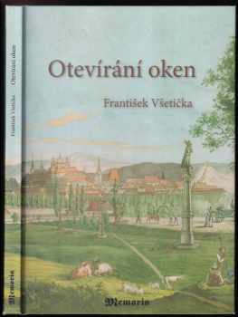 František Všetička: Otevírání oken