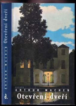 Arthur Machen: Otevření dveří