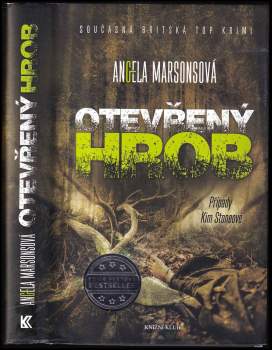 Angela Marsons: Otevřený hrob