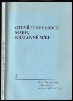 Otevřte svá srdce Marii, Královně míru