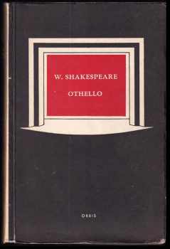 Othello : benátský mouřenín : tragedie o patnácti scénách - William Shakespeare (1953, Orbis) - ID: 89511