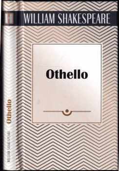 Othello - William Shakespeare (2018, Československý spisovatel, s.r.o.) - ID: 1984936