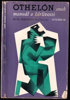 Miroslav Plzák: Othelón, aneb, Manuál o žárlivosti