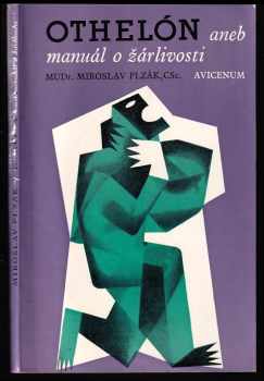 Othelón, aneb, Manuál o žárlivosti - Miroslav Plzák (1972, Avicenum) - ID: 108249