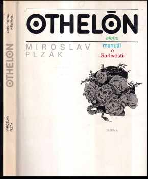 Othelón, alebo, Manuál o žiarlivosti - Miroslav Plzák (1983, Smena) - ID: 798840