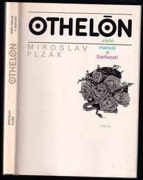 Miroslav Plzák: Othelon aneb manuál o žárlivosti