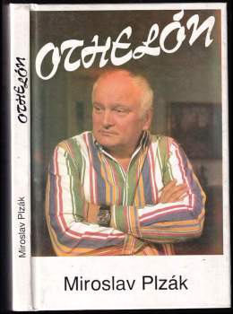 Miroslav Plzák: Othelón, aneb, Manuál o žárlivosti
