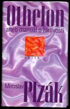 Othelon, aneb, Manuál o žárlivosti - Miroslav Plzák (1999, Motto) - ID: 554427