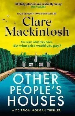 Clare Mackintosh: Other People´s Houses