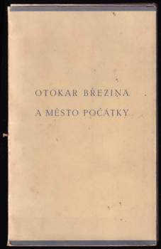 Otokar Březina a město Počátky