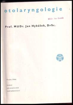 Jan Hybášek: Otolaryngologie