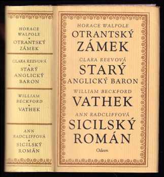 Otrantský Zámek, Starý anglický baron, Vathek, Sicilský román