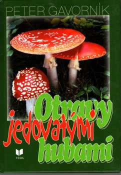 Otravy jedovatými hubami