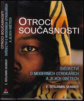 E. Benjamin Skinner: Otroci současnosti