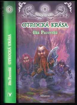 Ilka Pacovská: Otrocká krása