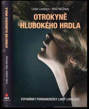 Linda Lovelace: Otrokyně hlubokého hrdla