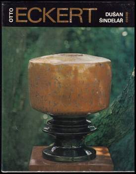 Dušan Šindelář: Otto Eckert