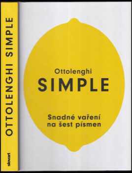 Ottolenghi simple : snadné vaření na šest písmen